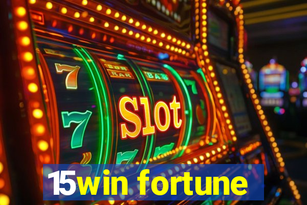 15win fortune